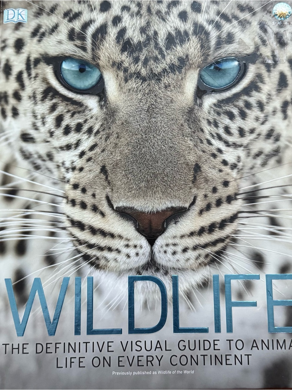 Wildlife Book Previously published as Wildlife of the World